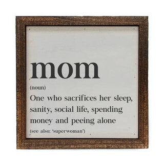 Quote Signs Mothers
